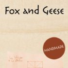 The Fox and Geese