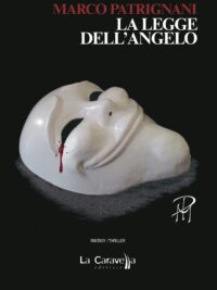 La legge dell’angelo - Marco Patrignani
