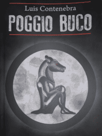 POGGIO BUCO - Luis Contenebra