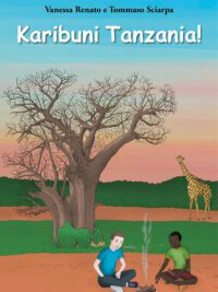 Karibuni Tanzania - Vanessa Renato - Tommaso Sciarpa