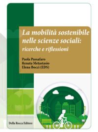 La Mobilità Sostenibile nelle scienze sociali: ricerche e riflessioni