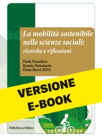 La Mobilità Sostenibile nelle scienze sociali: ricerche e riflessioni